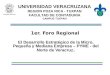 1er. Foro Regional El Desarrollo Estratégico de la Micro, Pequeña y Mediana Empresa – PYME - del Norte de Veracruz. UNIVERSIDAD VERACRUZANA REGION POZA