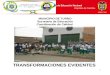 Ministerio de Educación Nacional República de Colombia 1 MUNICIPIO DE TURBO Secretaria de Educación Coordinación de Calidad TRANSFORMACIONES EVIDENTES
