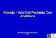 Manejo Inicial Del Paciente Con Anafilaxia CATEDRA DE EMERGENTOLOGIA 2009