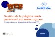 Csirc.ugr.es Gestión de la página web personal en  Web estática y dinámica. Clientes FTP