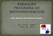 DR. SILVIO FRANCO ABRIL DE 2010 Early detection and Prevention Programs