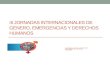 III JORNADAS INTERNACIONALES DE GENERO, EMERGENCIAS Y DERECHOS HUMANOS Genero y cambio