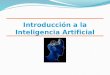 Introducción a la Inteligencia Artificial. Como se compone la Inteligencia Artificial