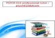 PSYCH 610 professional tutor / psych610dotcom