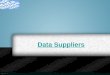 Data suppliers