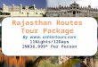 Rajasthan Routes Tour Package