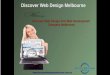 Web Design Melbourne provide better way for Web Design and E-commerce Web s