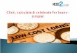 Click, calculate & celebrate for loans- simple
