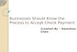 Businesses Should Know the Process to Accept Check Payment