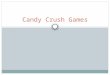 Candy crush games