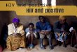 HIV and positive