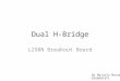 Dual H-Bridge