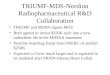 TRIUMF-MDS-Nordion Radiopharmaceutical R&D Collaboration