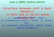 Low x 2009, Ischia island Interface between soft & hard dynamics