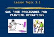 GAS FREE PROCEDURES FOR  PAINTING OPERATIONS