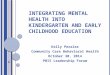 Integrating Mental Health into Kindergarten and Early Childhood Education