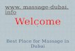 Massage-dubai.info - Get The Best Girls and Massage Therapie