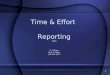 Time & Effort  Reporting 2009 Ty Gilliam Time & Effort 720.423.3377