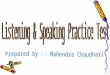 Listening & Speaking Practice Test