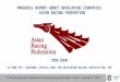 PROGRESS REPORT ABOUT DEVELOPING COUNTRIES  –  ASIAN RACING FEDERATION