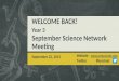 WELCOME BACK! Year 2 September  Science Network Meeting