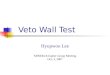 Veto Wall Test