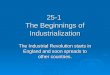 25-1  The Beginnings of Industrialization