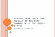 Lessons From the  Field: An Ally to the Deaf Community in the United States