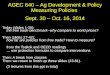 AGEC 640 – Ag Development & Policy Measuring Policies  Sept. 30 – Oct. 16, 2014