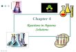 Chapter 4 Reactions in Aqueous  Solutions