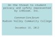On the threat  to student  privacy and safety represented by  inBloom , Inc. Common Core forum
