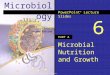 Microbial Nutrition and Growth