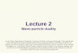 Lecture 2 Wave-particle duality
