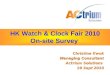 HK Watch & Clock Fair  2010 On-site Survey