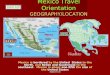 Mexico Travel Orientation GEOGRAPHY/LOCATION