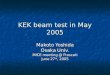 KEK beam test in May 2005
