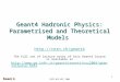 Geant4 Hadronic Physics: Parametrised and Theoretical Models