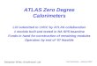 ATLAS Zero Degree Calorimeters