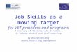 Job Skills as a  moving  target for VET providers and programs