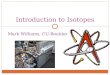 Introduction to Isotopes