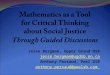 Mathematics  as a Tool  for  Critical Thinking  about  Social  Justice Through Guided Discussions