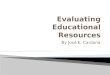 Evaluating Educational Resources
