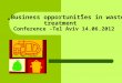 „ Business opportunities in waste treatment ” C onference  -Tel Aviv 14.06.2012