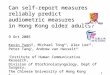 Can self-report measures  reliably predict  audiometric measures  in Hong Kong older adults?