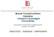 Bond Construction Update   Citizen’s Oversight Committee