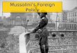 Mussolini’s Foreign Policy