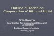 Outline of Technical Cooperation of BRI and NILIM