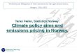 Taran Fæhn, Statistics Norway: Climate policy aims and emissions pricing in Norway