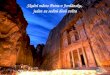 Skalní město Petra v Jordánsku,  jeden ze sedmi divů světa