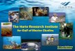 The Harte Research Institute for Gulf of Mexico Studies